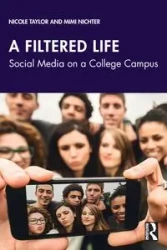 A Filtered Life - Taylor Nicole