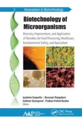 Biotechnology of Microorganisms - Sangeetha Jeyabalan