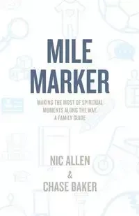 Mile Marker - Allen Nic