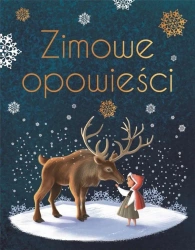 Zimowe opowieści. Wydanie ekskluzywne - praca zbiorowa