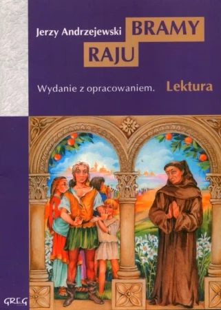 Bramy raju z opracowaniem - Jerzy Andrzejewski