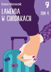 Lawenda w chodakach. Seria miętowa. Tom 4 - Ewa Nowak