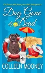 Dog Gone and Dead - Colleen Mooney