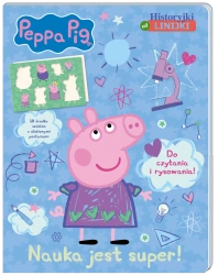 Nauka jest super! Historyjki od linijki. Świnka Peppa - opracowanie zbiorowe