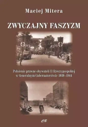Zwyczajny faszyzm - Maciej Mitera