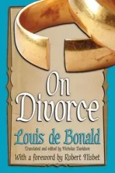 On Divorce - Louis de Bonald