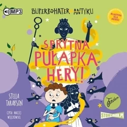 Superbohater z antyku T.2 Sprytna pułapka Hery! CD - Stella Tarakson