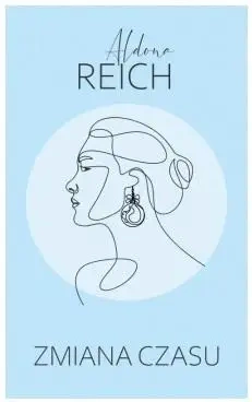 Zmiana czasu - Aldona Reich