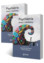 Psychiatria dzieci i młodzieży T 1-2 - Małgorzata Janas-Kozik, Tomasz Wolańczyk
