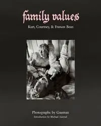 Family Values - Guzman, Michael Azerrad