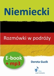 audiobook Niemiecki Rozmówki w podróży ebook + mp3 - Dorota Guzik