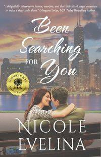 Been Searching for You - Evelina Nicole
