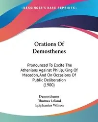 Orations Of Demosthenes - Demosthenes