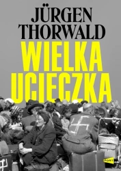 Wielka ucieczka - Jrgen Thorwald