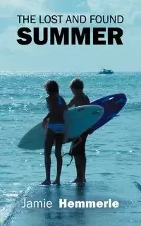 The Lost and Found Summer - Jamie Hemmerle