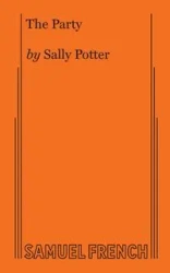The Party - Sally Potter