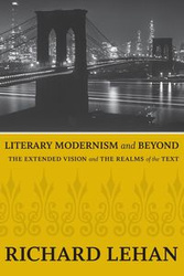 Literary Modernism and Beyond - Richard Lehan