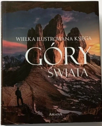 Wielka ilustrowana księga. Góry świata - Sławomir Adamczak