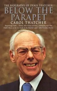 Below the Parapet - Carol Thatcher