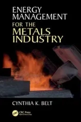 Energy Management for the Metals Industry - Cynthia K. Belt