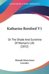 Katharine Bereford V1 - Hannah Maria Lowndes Jones