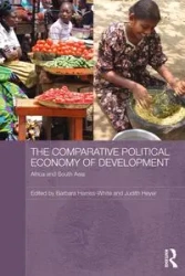The Comparative Political Economy of Development - Harriss-White Barbara