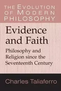 Evidence and Faith - Taliaferro Charles C.