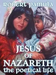 Jesus of Nazareth - Pamula Robert