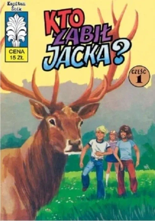 Kapitan Żbik. Kto zabił Jacka? cz.1 - Jerzy Wróblewski, Władysław Krupka