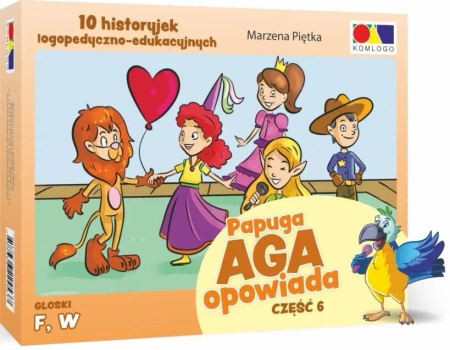 Historyjki obrazkowe. Papuga Aga opowiada cz.6 - praca zbiorowa
