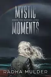 Mystic Moments - Mulder Radha