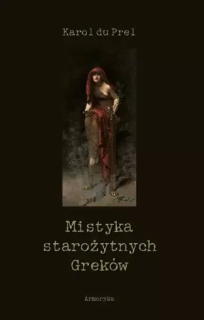 eBook Mistyka starożytnych Greków - Karol du Prel