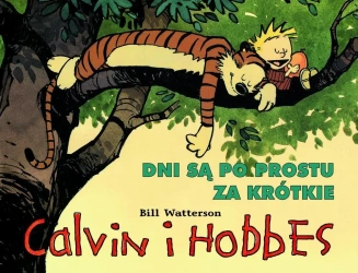 Calvin i Hobbes T.8 Dni są po prostu za krótkie - Bill Watterson