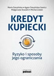 eBook Kredyt kupiecki. Ryzyko i sposoby jego ograniczania - Maria Sierpińska mobi epub