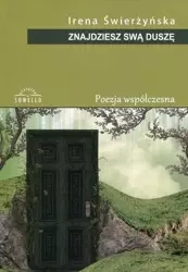 Znajdziesz swą duszę - Irena Świerżyńska