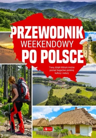 Przewodnik weekendowy po Polsce - praca zbiorowa