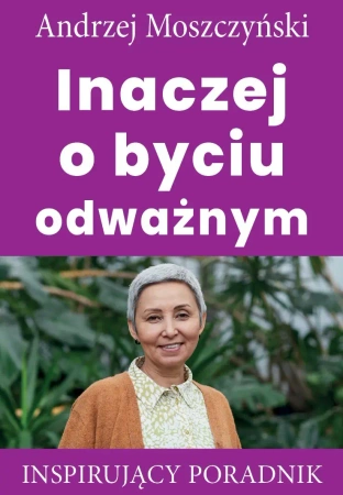 eBook Inaczej o byciu odważnym - Andrzej Moszczyński epub mobi