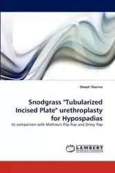 Snodgrass "Tubularized Incised Plate" Urethroplasty for Hypospadias - Sharma Deepti