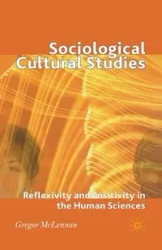Sociological Cultural Studies - McLennan G.