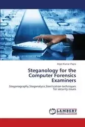 Steganology for the Computer Forensics Examiners - Payra Anjan Kumar