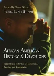 African American History & Devotions - Teresa Fry Brown L