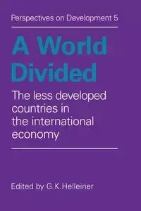 A World Divided - Helleiner G. K.