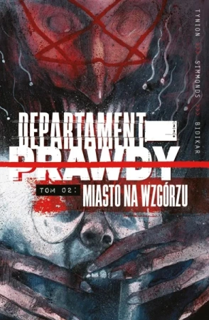 Departament T.2 Miasto na wzgórzu - James Tynion IV, Martin Simmonds, Paulina Braiter