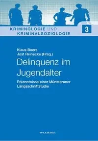 Delinquenz im Jugendalter - Boers Klaus