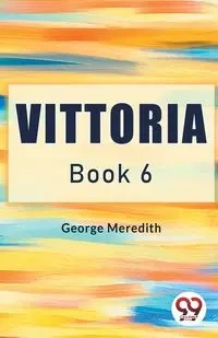Vittoria Book 6 - Meredith George