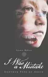 I Was a Mistake - Shawn Woods