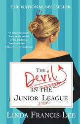 The Devil in the Junior League - Lee Linda Francis