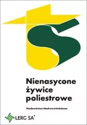Nienasycone żywice poliestrowe - Zofia Kłosowska-Wołkowicz, Piotr Penczek, Wacław Królikowski
