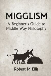 Migglism - M. Ellis Robert