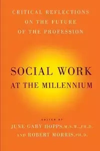 Social Work at the Millennium - Morris Robert